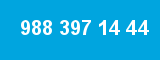 988 397 14 44 988 397 14 44